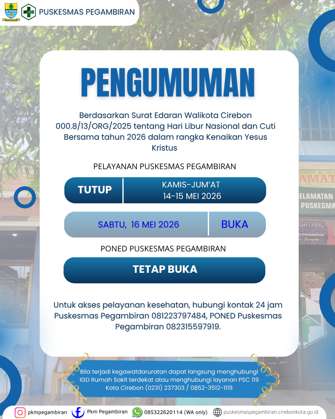 PENGUMUMAN LIBUR PELAYANAN PUSKESMAS PEGAMBIRAN
14 DAN 15 MEI 2026