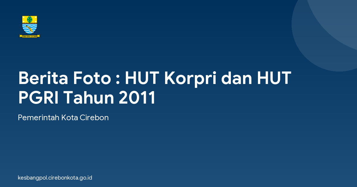 Berita Foto : HUT Korpri dan HUT PGRI Tahun 2011
