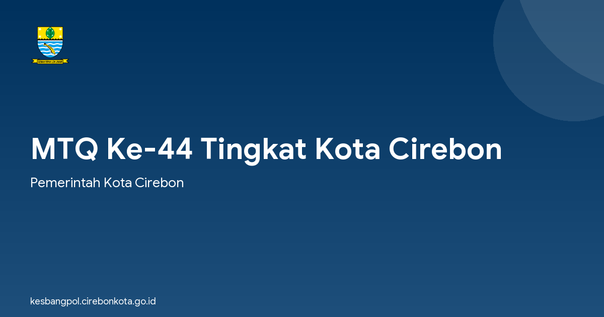 MTQ Ke-44 Tingkat Kota Cirebon
