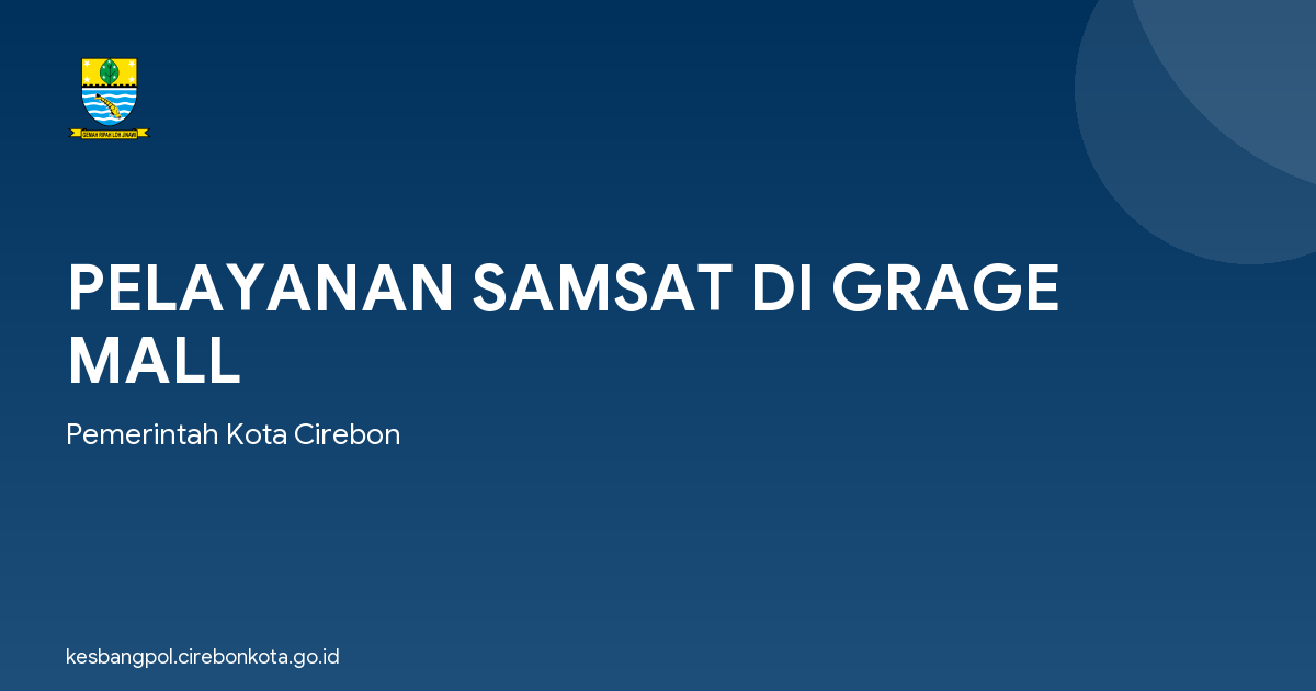 PELAYANAN SAMSAT DI GRAGE MALL