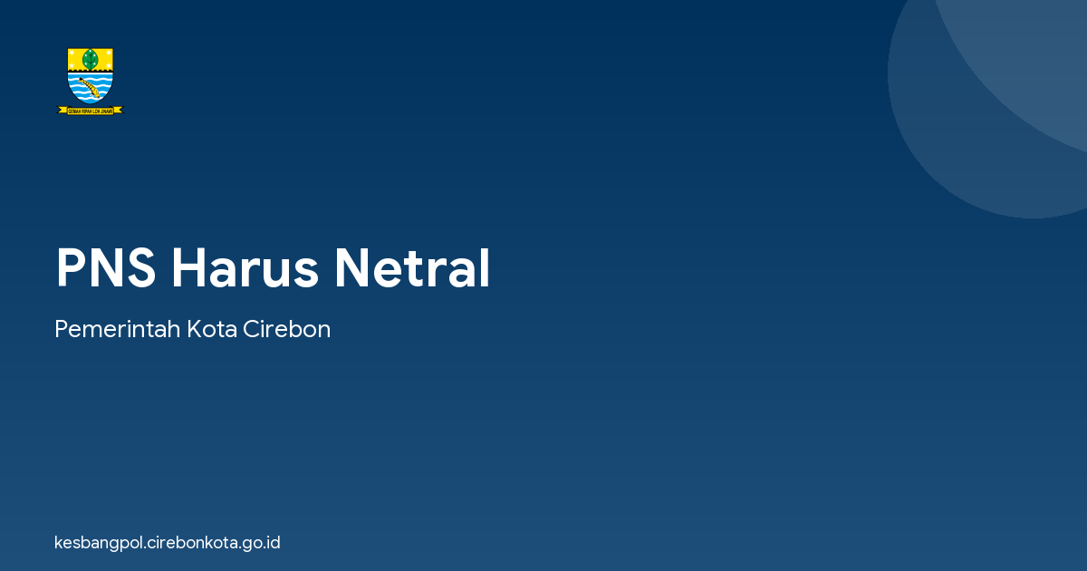 PNS Harus Netral