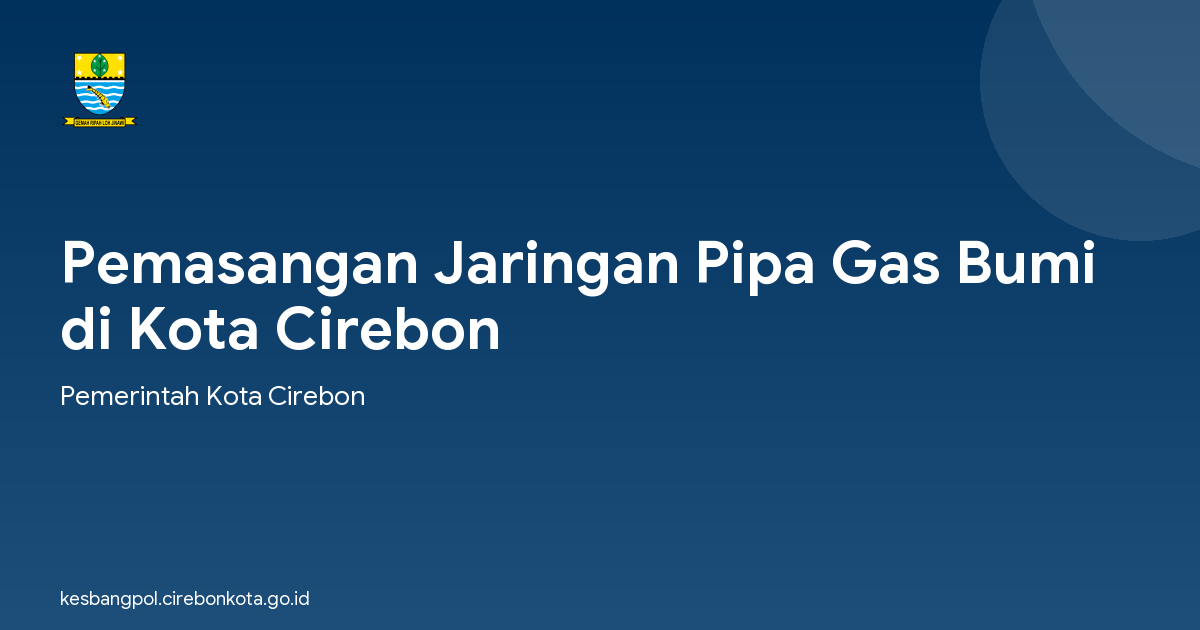 Pemasangan Jaringan Pipa Gas Bumi di Kota Cirebon