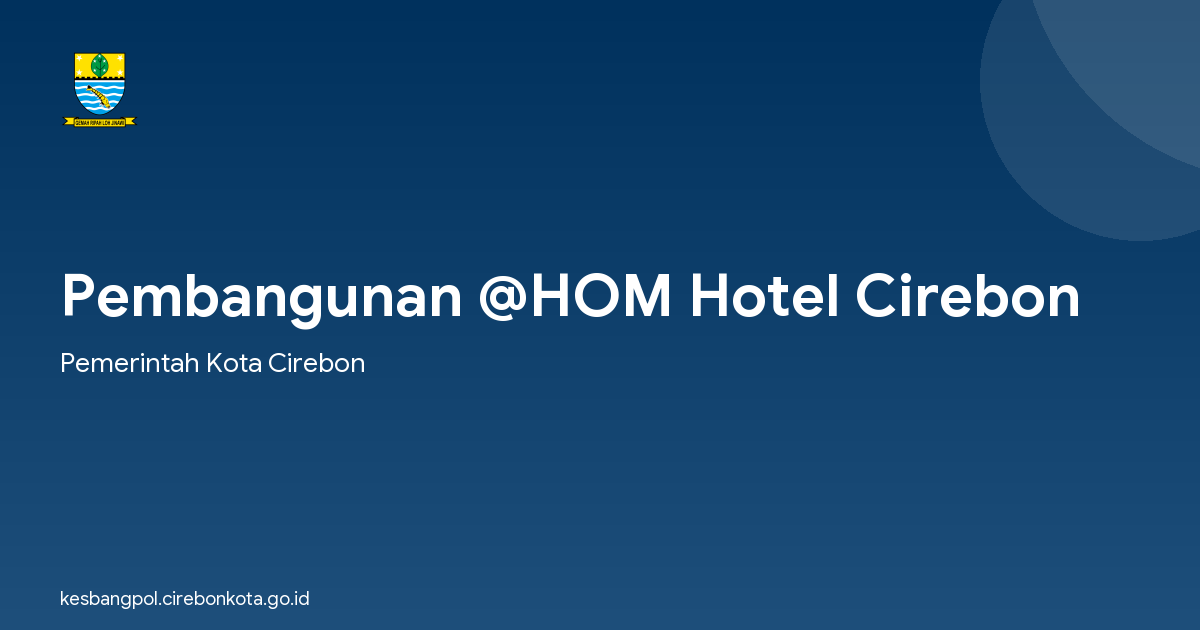 Pembangunan @HOM Hotel Cirebon