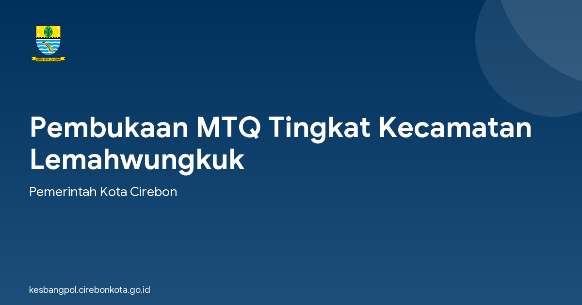 Pembukaan MTQ Tingkat Kecamatan Lemahwungkuk