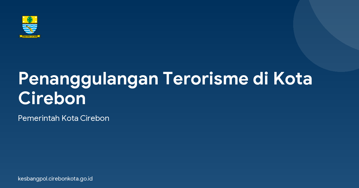 Penanggulangan Terorisme di Kota Cirebon