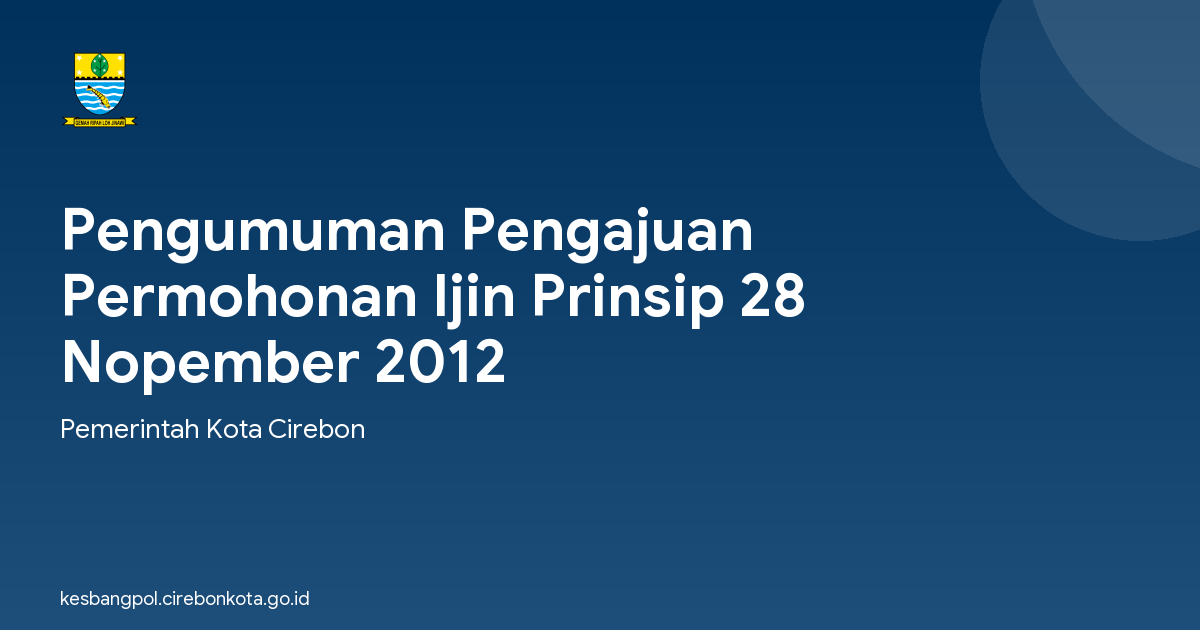 Pengumuman Pengajuan Permohonan Ijin Prinsip 28 Nopember 2012