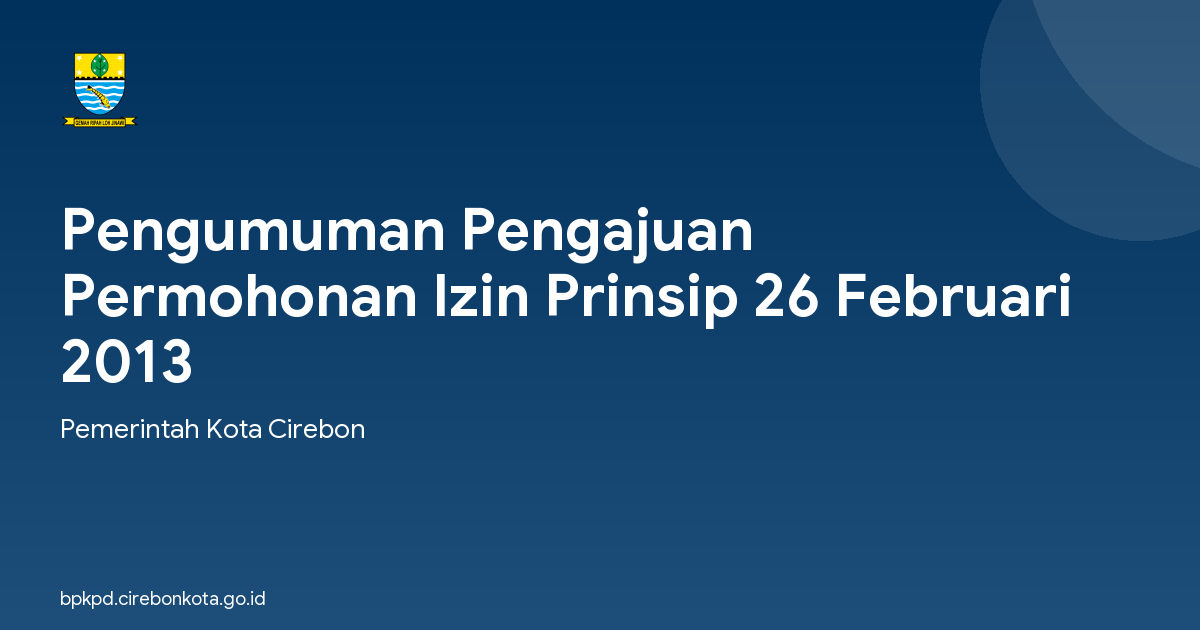 Pengumuman Pengajuan Permohonan Izin Prinsip 26 Februari 2013