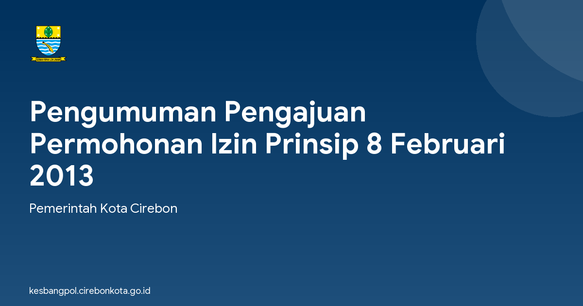 Pengumuman Pengajuan Permohonan Izin Prinsip 8 Februari 2013