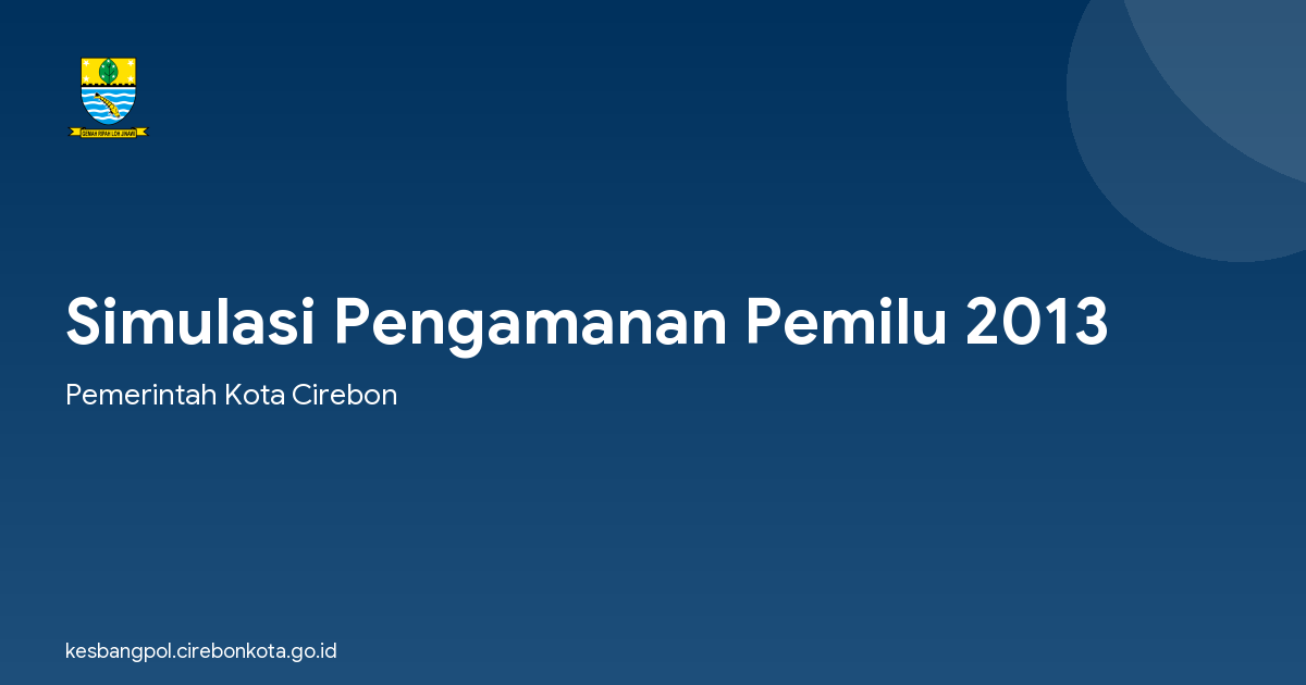 Simulasi Pengamanan Pemilu 2013