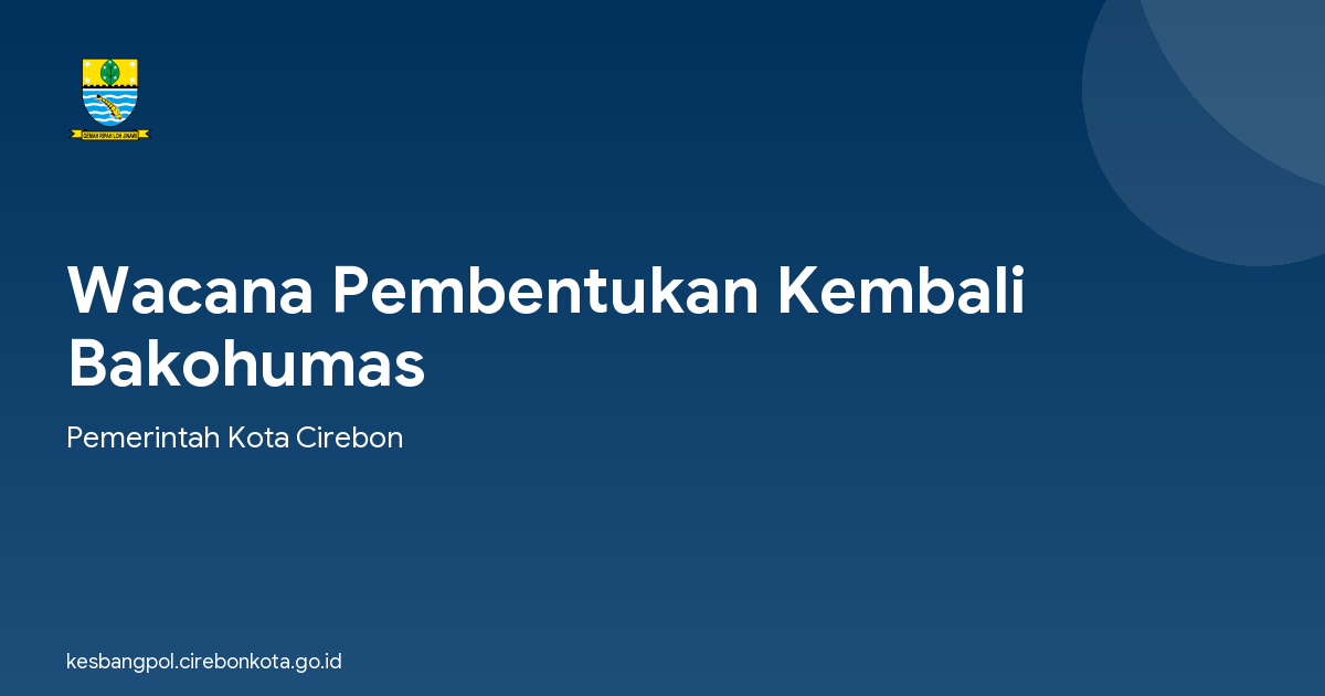 Wacana Pembentukan Kembali Bakohumas